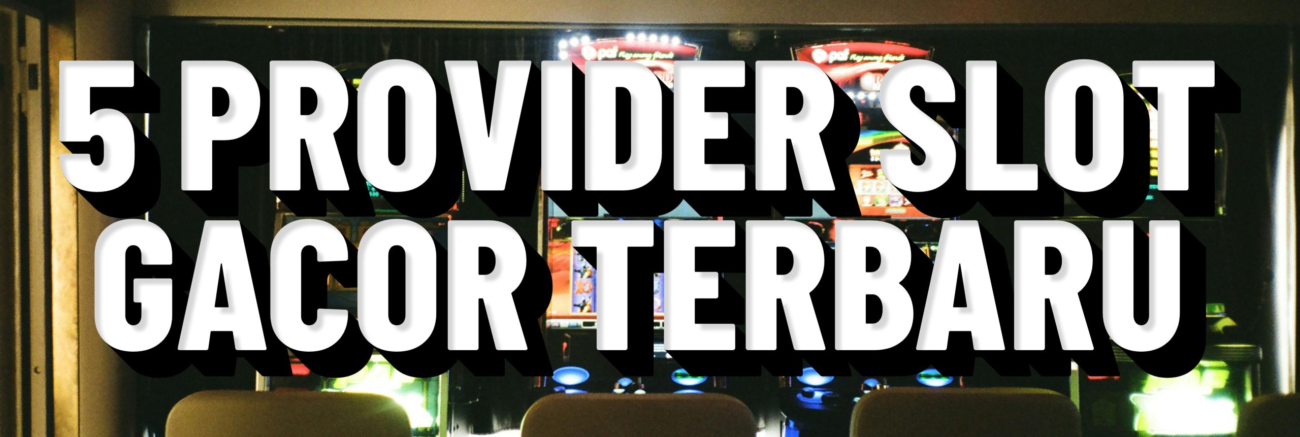 5 Provider Slot Gacor Terbaru Update Bulan Mei